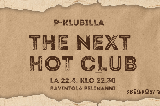 P-klubilla: The Next Hot Club